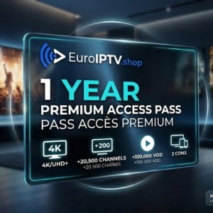1-Year Premium Pass – The Ultimate EURO IPTV Experience (Best Value)